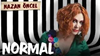 Nazan Öncel Normal