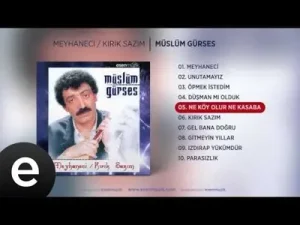 Ne Köy Olur Ne Kasaba Müslüm Gürses Official Audio Nekoyolurnekasaba Muslumgurses Esen Müzik Albüm Kapağı