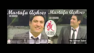 Ne Zaman Zalim Mustafa Açıkses Youtube