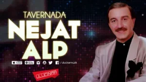 Nejat Alp – Kimseye Etmem Şikayet