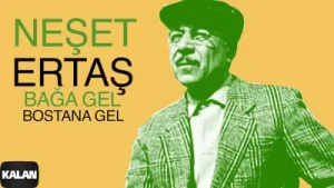 Neşet Ertaş Bağa Gel Bostana Gel Albüm Kapağı