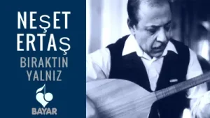Neşet Ertaş Bıraktın Yalnız Albüm Kapağı