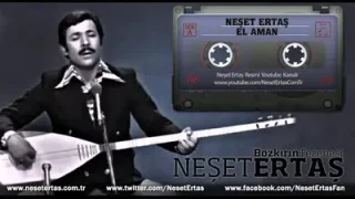 Neşet Ertaş El Aman