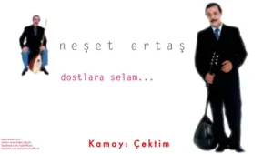 Neşet Ertaş Kamayı Çektim