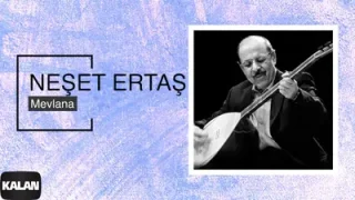 Neşet Ertaş Mevlana