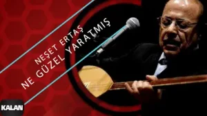 Neşet Ertaş Ne Güzel Yaratmış Albüm Kapağı