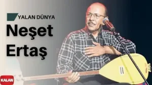 Neşet Ertaş Yalan Dünya Albüm Kapağı