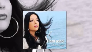 Nigar Ekinci Allahından Bulasın