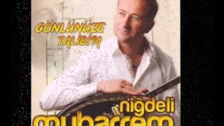 Niğdeli Muharrem Aşk Diye