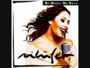 Nilüfer Ne Masal Ne Rüya