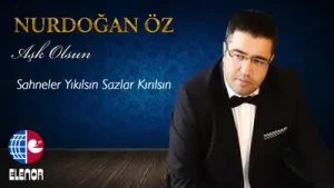 Nurdoğan Öz Sahneler Yıkılsın