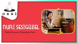 Nuri Sesigüzel Kardeş Kurşunu