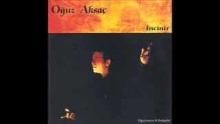 Oğuz Aksaç Bahçede Erik Dalı