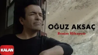 Oğuz Aksaç Benim Hikayem