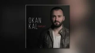 Okan Kal – Dilek Tuttum