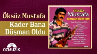 Öksüz Mustafa – Kader Bana Düşman Oldu