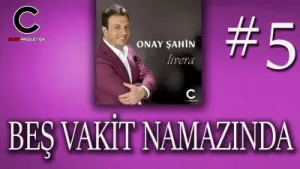 Onay Şahin Beş Vakit Namazında Albüm Kapağı