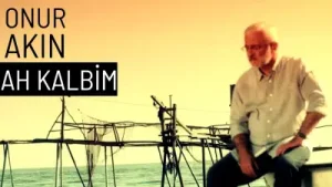 Onur Akın Ah Kalbim Albüm Kapağı