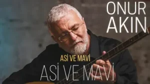 Onur Akın Asi ve Mavi Albüm Kapağı