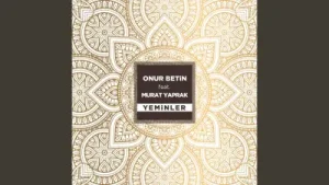 Onur Betin Yeminler Remix