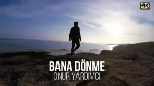 Onur Yardımcı Bana Dönme Albüm Kapağı