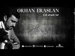 Orhan Eraslan Çok Arzum Var Albüm Kapağı