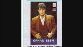 Orhan Esen Geceler Halimi Görür Utanır