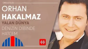 Orhan Hakalmaz Denizin Dibinde Hatçem