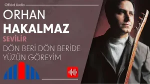 Orhan Hakalmaz Dön Beri Dön Beride Yüzün Göreyim Albüm Kapağı