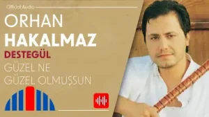 Orhan Hakalmaz Güzel Ne Güzel Olmuşsun Albüm Kapağı