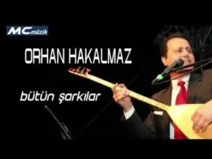 Orhan Hakalmaz Tüm Şarkıları Albüm Kapağı