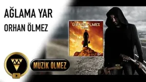 Orhan Ölmez Ağlama Yar Albüm Kapağı