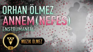 Orhan Ölmez Annem