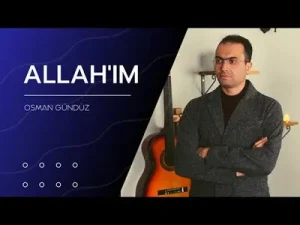 Osman Gündüz Allah’ım Albüm Kapağı