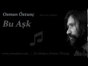 Osman Öztunç Aşk