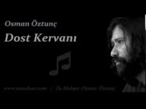 Osman Öztunç Dost Kervanı