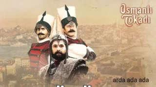 Osmanlı Tokadı Arka Jenerik