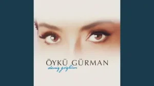 Öykü Gürman Deniz Gözlüm