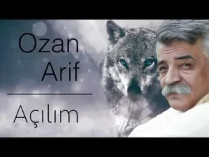 Ozan Arif Açılım