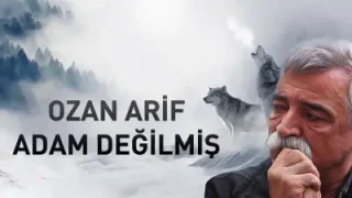 Ozan Arif Adam Değilmiş