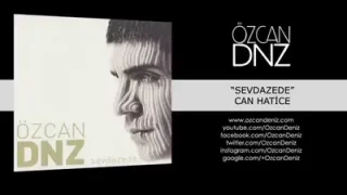Özcan Deniz Can Hatice