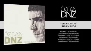 Özcan Deniz Sevdazede