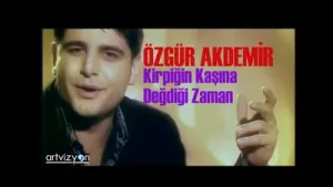 Özgür Akdemir Kirpiğin Kaşına Değdiği Zaman Albüm Kapağı