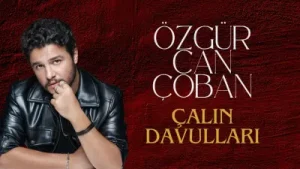 Özgür Can Çoban Çalın Davulları Albüm Kapağı