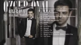 Özgür Önal Gel Gece Gel Yanıma