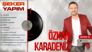 Özkan Karadeniz Pişmanım