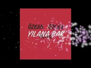 Özkan Özcan Yılana Bak