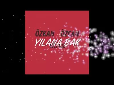 Özkan Özcan Yılana Bak video klibi