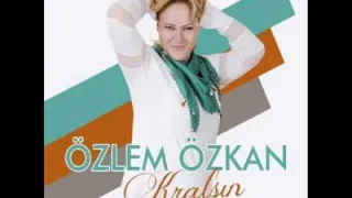 Özlem Özkan Çok Ağladım