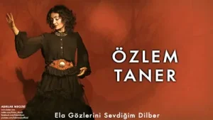 Özlem Taner Ela Gözlerini Sevdiğim Dilber Albüm Kapağı